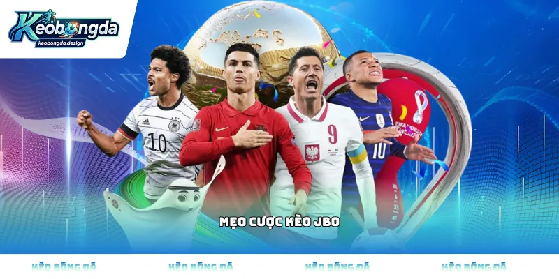 mẹo cược kèo JBO