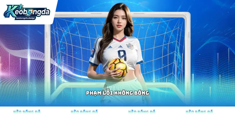 Phạm lỗi không bóng