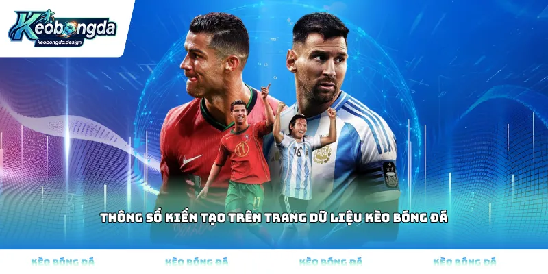 Thông số kiến tạo trên trang dữ liệu Kèo bóng đá